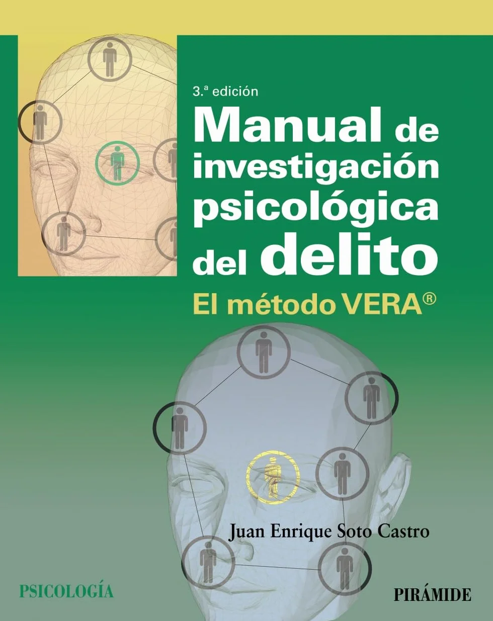 Manual de investigación psicológica del delito: El método VERA® (Psicología)